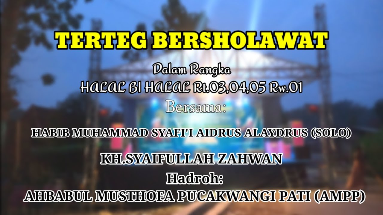 LIVE  STREAMING TERTEG BERSHOLAWAT // HALAL BI HALAL Rt.03,04,05 Rw.01 // Ds.Terteg Pucakwangi Pati