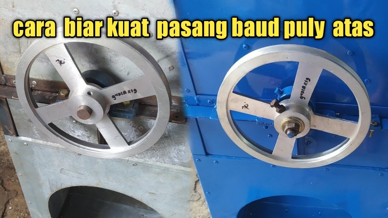 cara pemasangan puly biar kuat tidak mudah dool