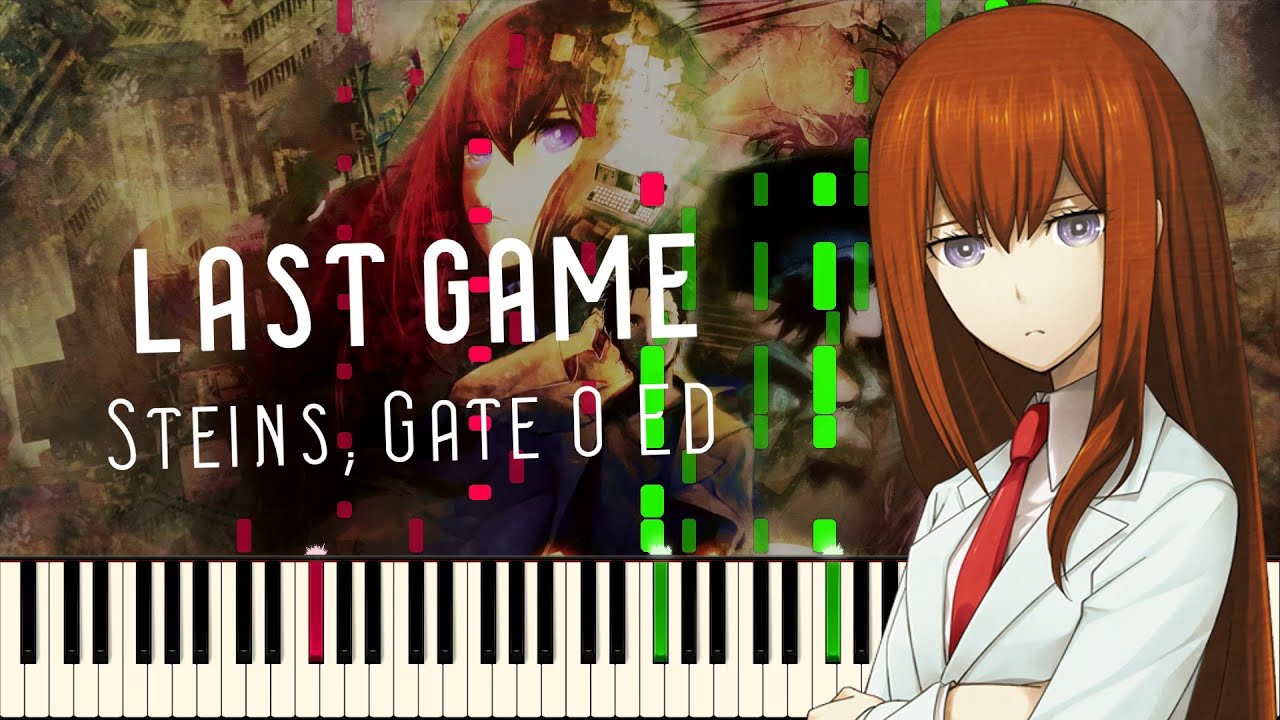 【Arrangement】LAST GAME - Steins; Gate 0 ED