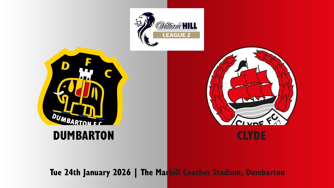 Dumbarton v Clyde | Tue 24th February 2026 | William Hill League 2 | SonsPlayer Highlights