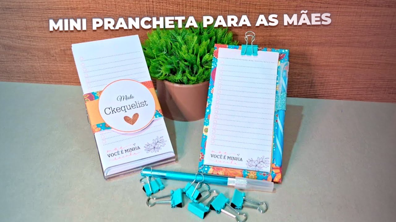 MINI PRANCHETA PARA AS MÃES