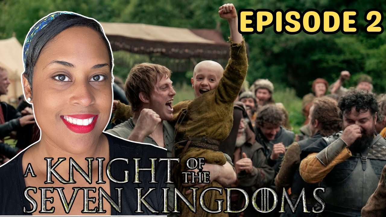 Ser Arlan, I Was Unfamiliar With Your Game! | A Knight of the Seven Kingdoms Ep 2 Recap!