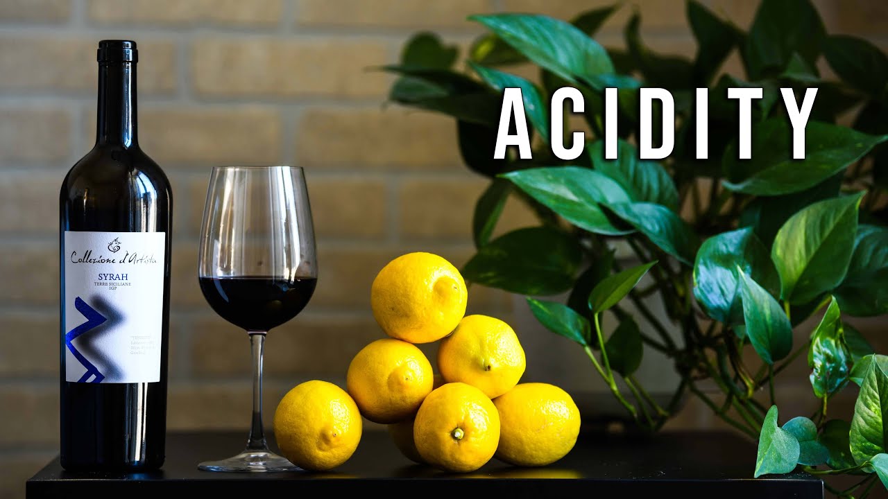 How To Taste Wine Acidity - Develop Your Palate
