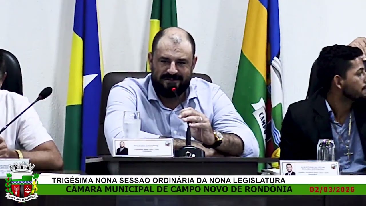 TRIGÉSIMA NONA SESSÃ ORDINÁRIA DA NONA LEGISLATURA