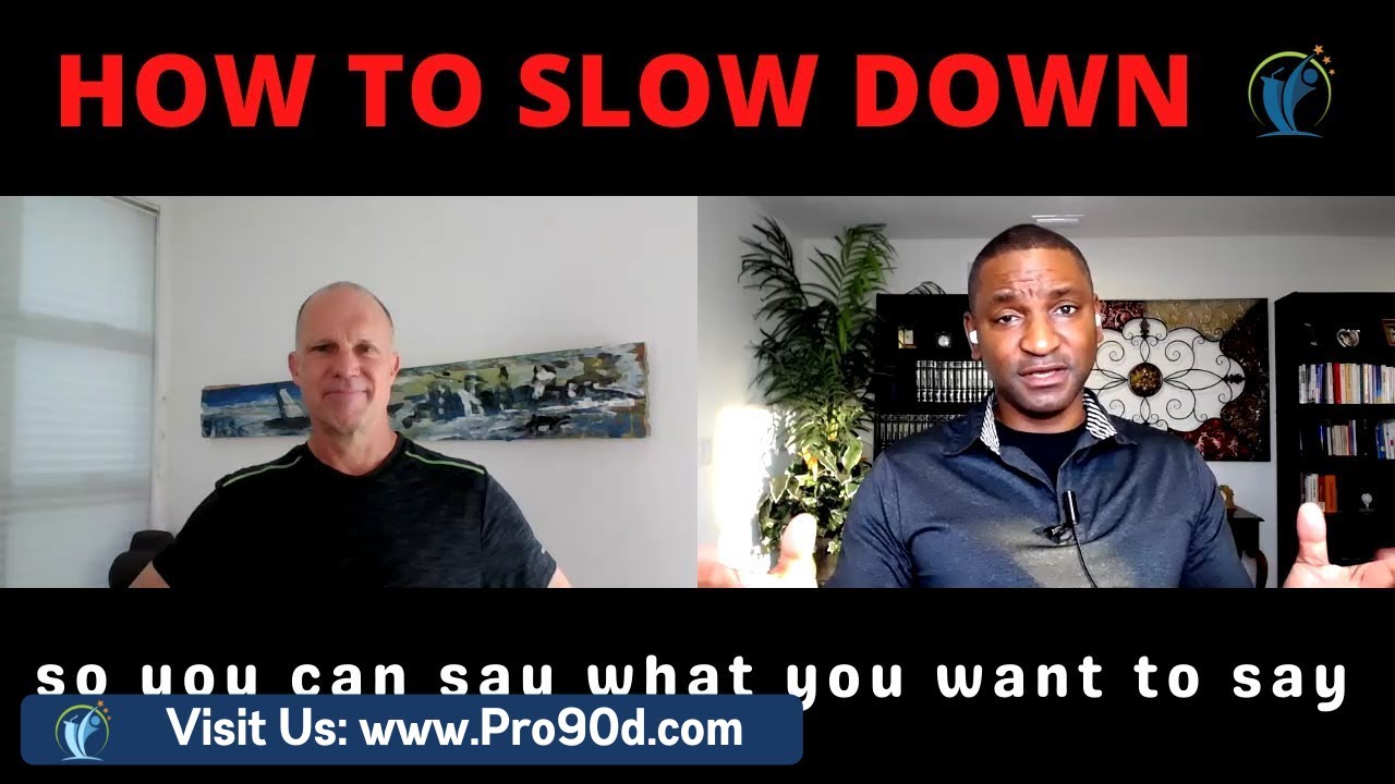 How to Slow Down When Speaking - Speak Smoothly and Clearly