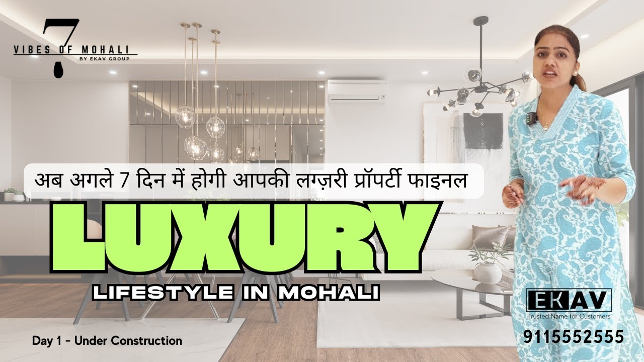 7 Days, 7 Luxury Homes in Mohali ✨ | Ultimate Property Series for Premium Living