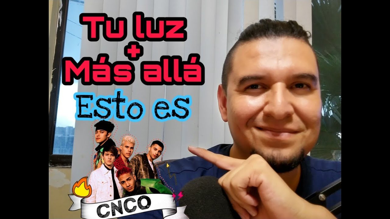 || REACCION || CNCO - TU LUZ + MAS ALLA