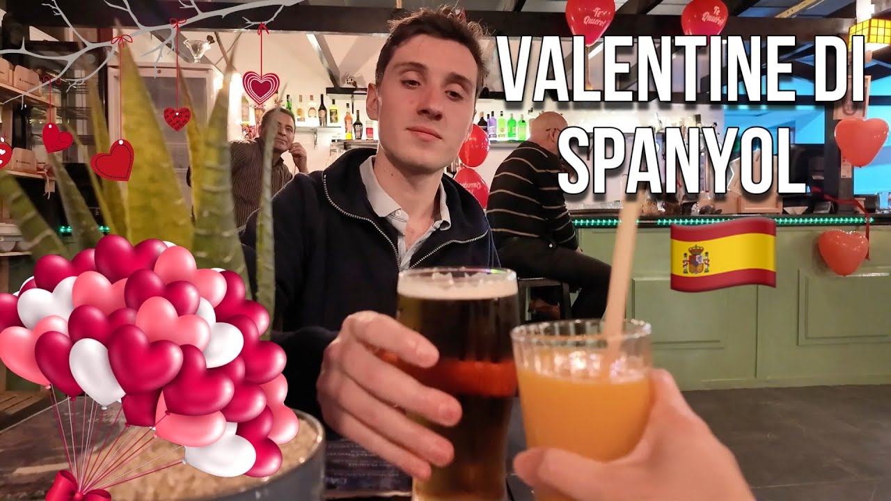 VALENTINE DI SPANYOL❤️ #114
