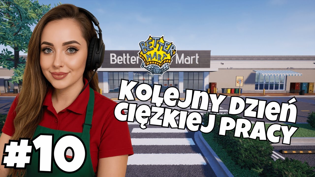 Kolejny dzień ciężkiej pracy  | Better Mart Gameplay PL #10
