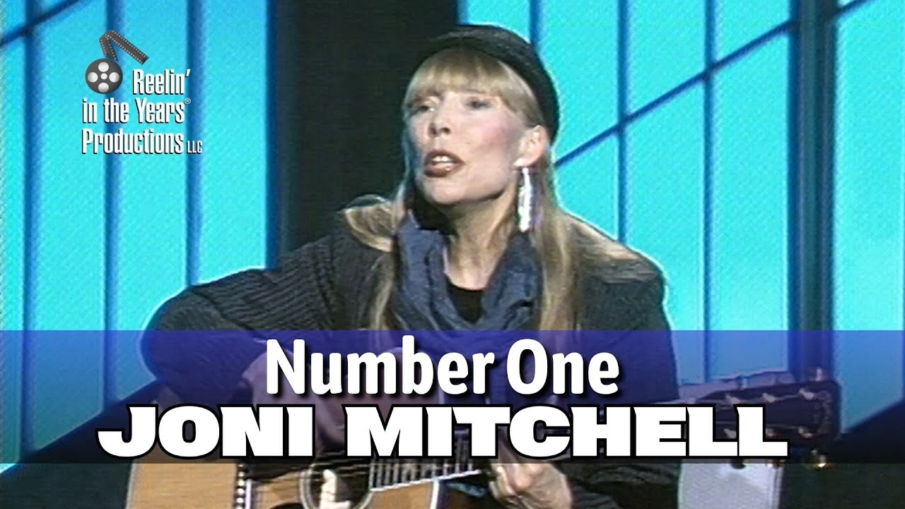 Joni Mitchell &bull; Number One &bull; 1988 [Reelin' In The Years Archive]