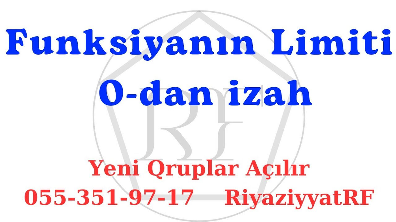 Funksiyanın limiti Tam izah RiyaziyyatRF