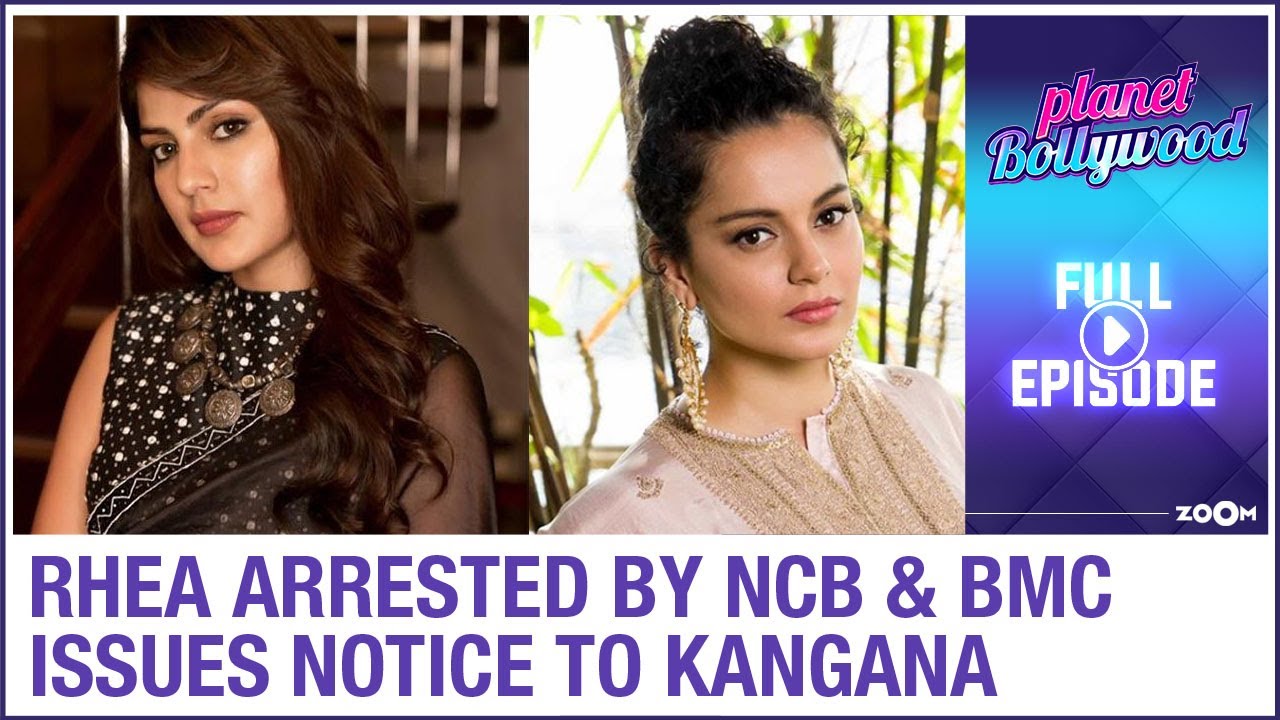 Rhea Chakraborty arrested by NCB | BMC issues notice to Kangana | Planet Bollywood Full Episode