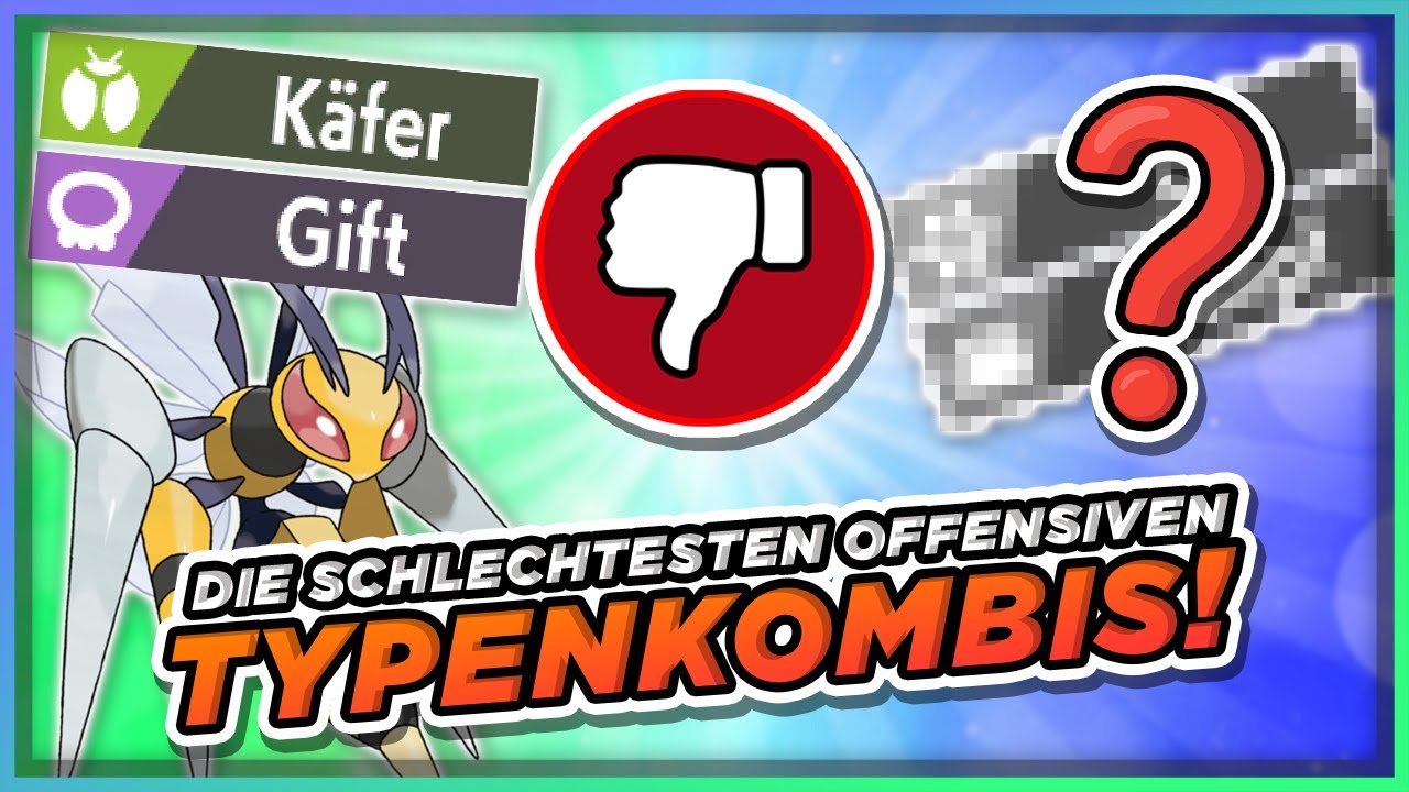 Die SCHLECHTESTEN offensiven TYPENKOMBINATIONEN in Pokémon!