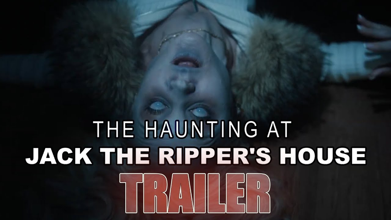 THE HAUNTING AT JACK THE RIPPER'S HOUSE Official Trailer 2025 UK Horror Movie