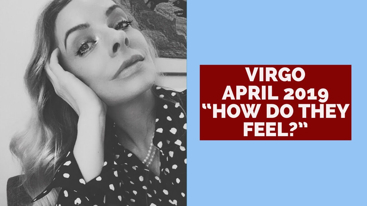 VIRGO APRIL BONUS:  “HOW DO THEY FEEL ABOUT YOU?