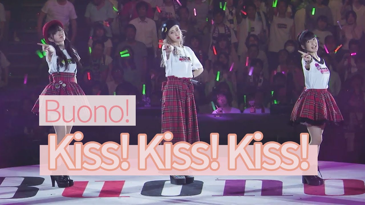 [SUB] Buono! - Kiss!Kiss!Kiss! 「Buono!ライブ2017 ～Pienezza！～」 #おうちでBuono!