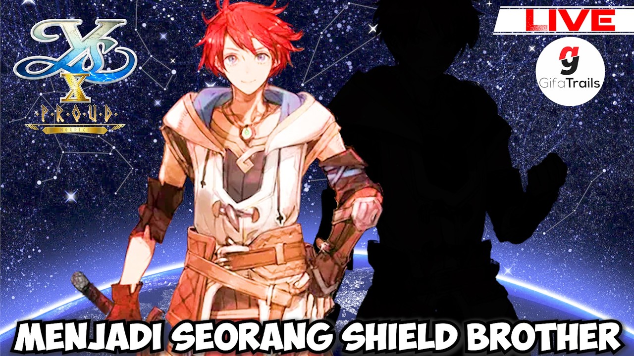 MENJADI SEORANG PELAUT SEKALIGUS SHIELD BROTHER - Ys X: Proud Nordics Indonesia - Part 3