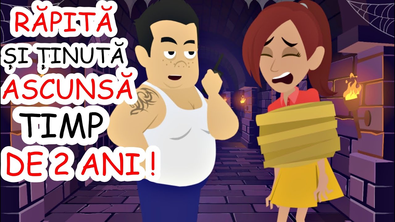 A FOST RĂPITĂ ȘI ȚINUTĂ ASCUNSĂ TIMP DE 2 ANI ! (POVESTEA ABONATULUI) - Ep. 445