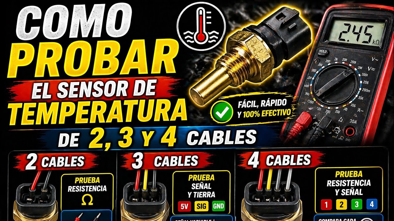 COMO PROBAR EL SENSOR DE TEMPERATURA DE 2, 3 Y 4 CABLES