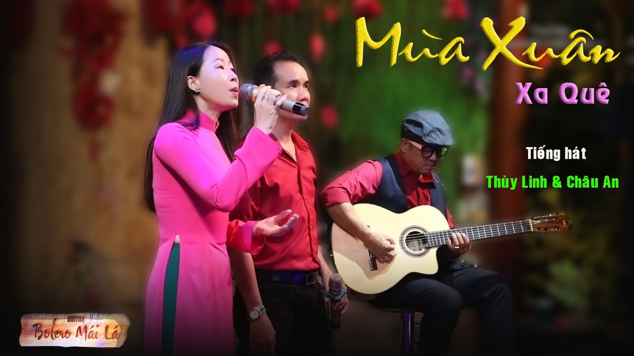 Mùa Xuân Xa Quê | song ca đặc biệt đêm nhạc Thùy Linh & Châu An Bolero Mái Lá