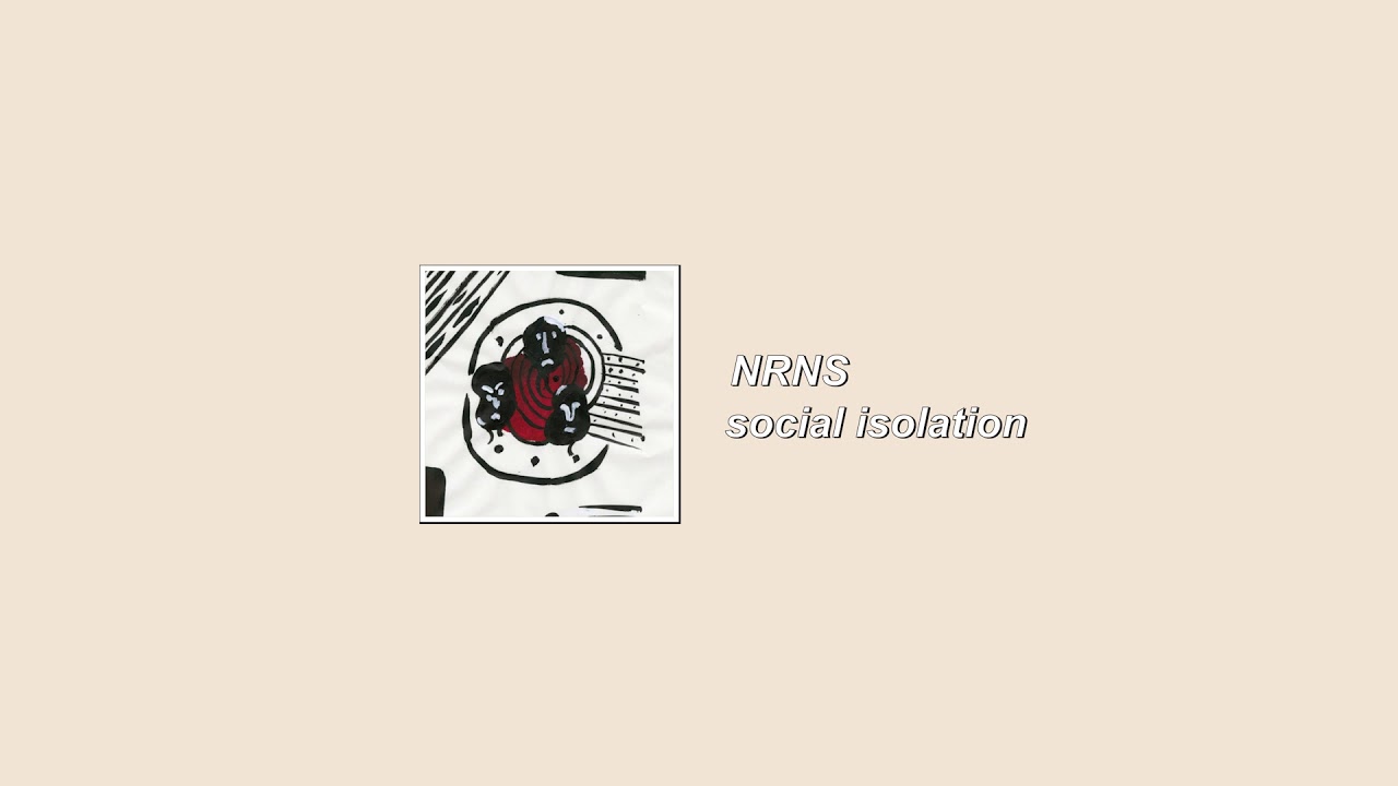 NRNS - social isolation