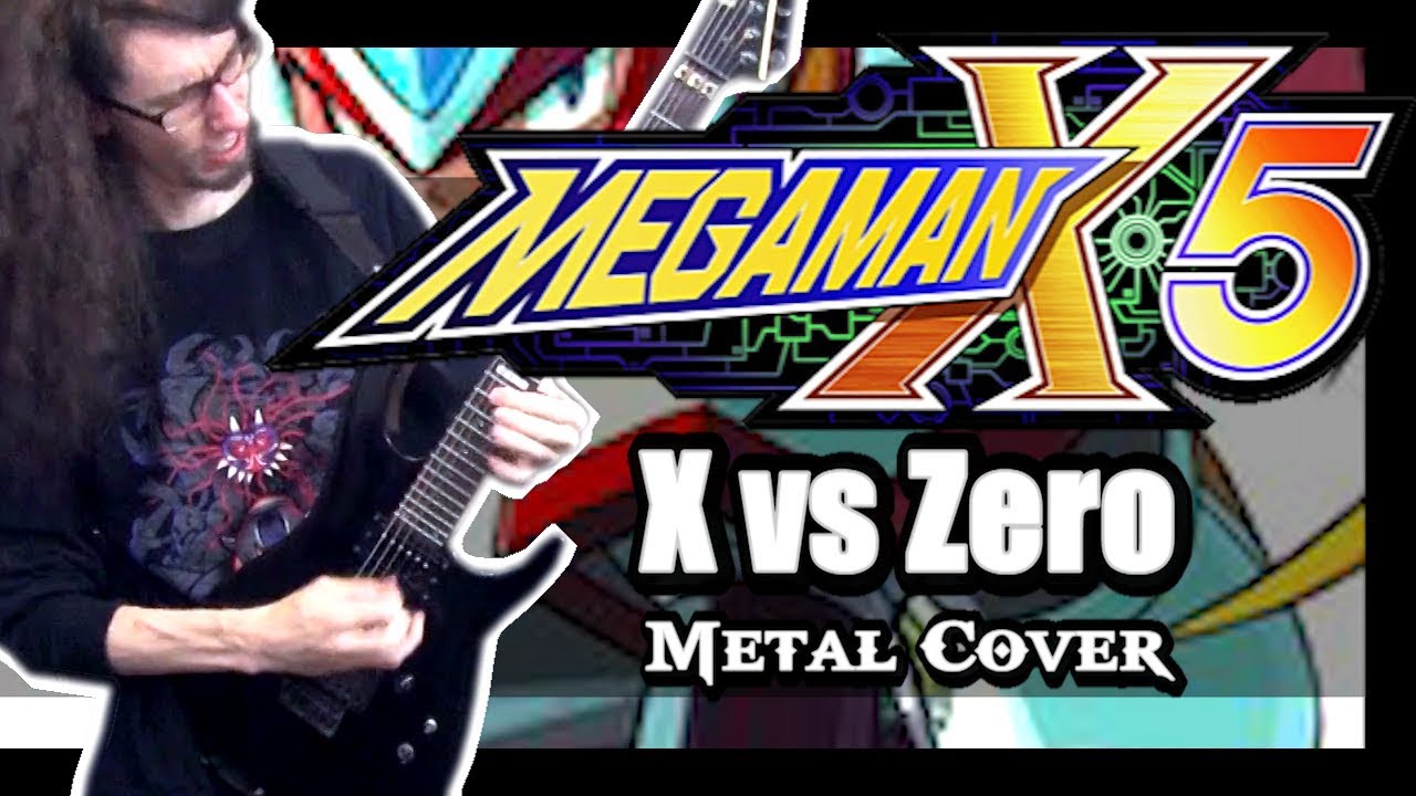 Mega Man X5 X VS ZERO || METAL COVER by ToxicxEternity