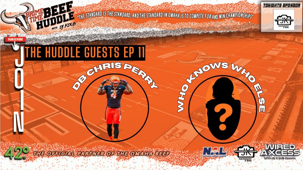 Prime Time Beef Huddle EP 11 w/ Coach Negron, DB Chris Perry & Who Knows Whom Might Join The Huddle