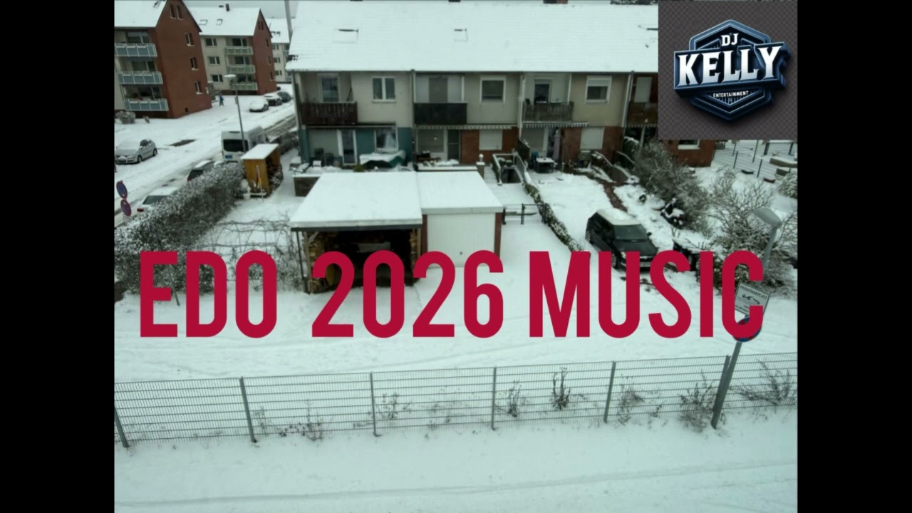 Edo Music 2026 Mixtape