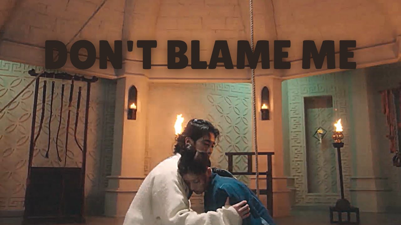 Jang uk & Mu deok || DON´T BLAME ME
