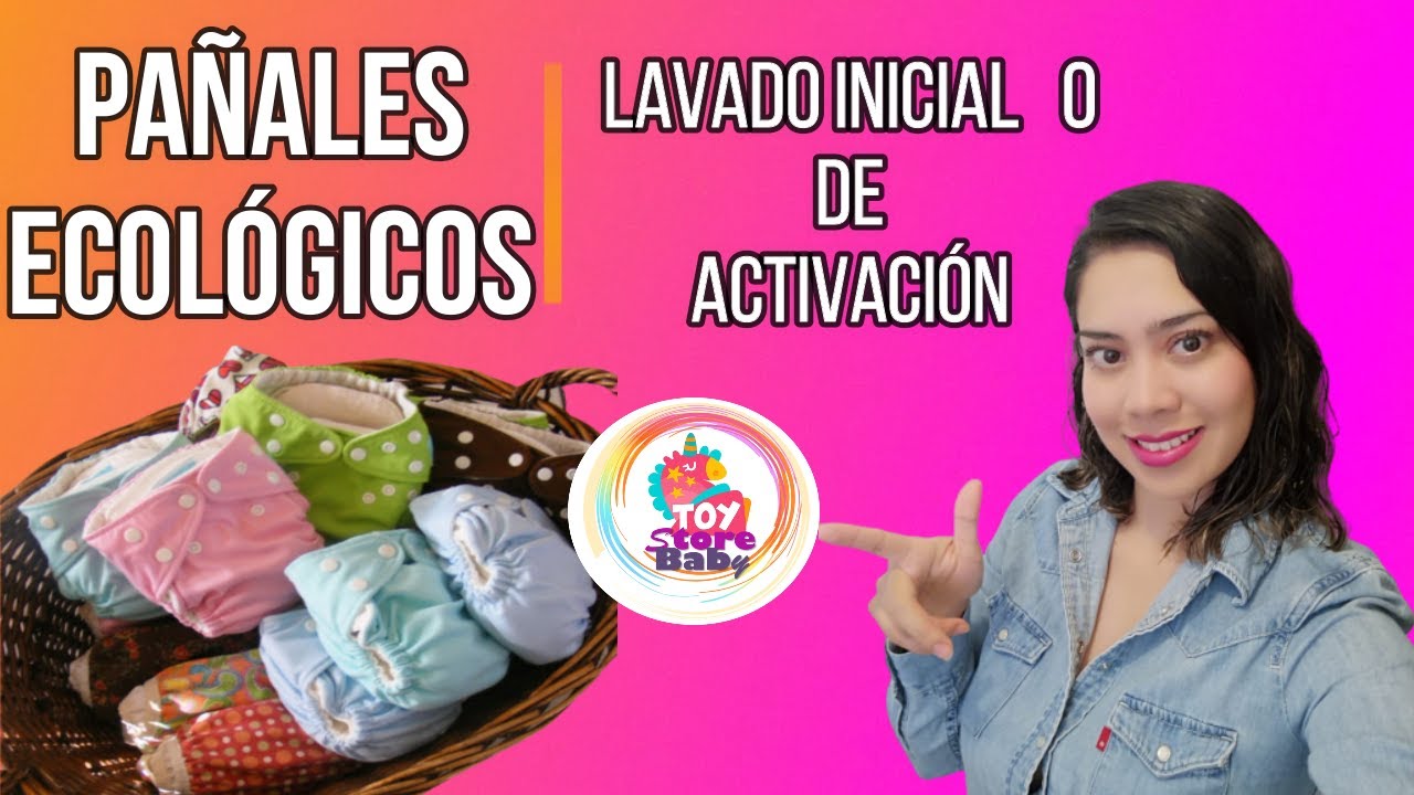 PAÑALES ECOLÓGICOS: Lavado Inicial o de Activación
