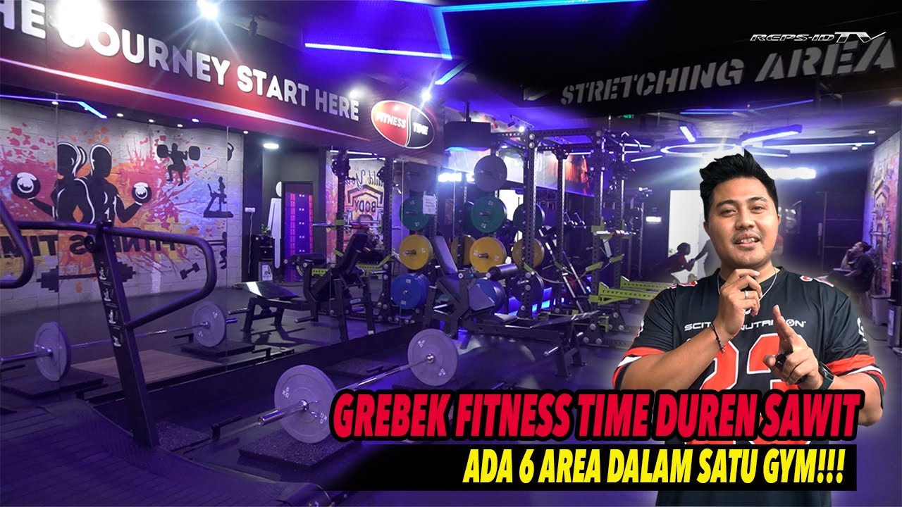 GREBEK FITNESS TIME DUREN SAWIT JAKARTA TIMUR,  ADA AREA FUNCTIONAL, STRECTHING DAN LIFTINGNYA!!!