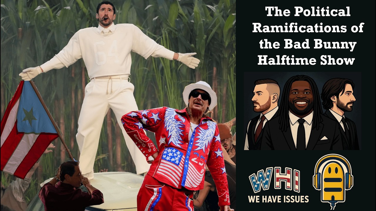 The Political Ramifications of the Bad Bunny Halftime Show