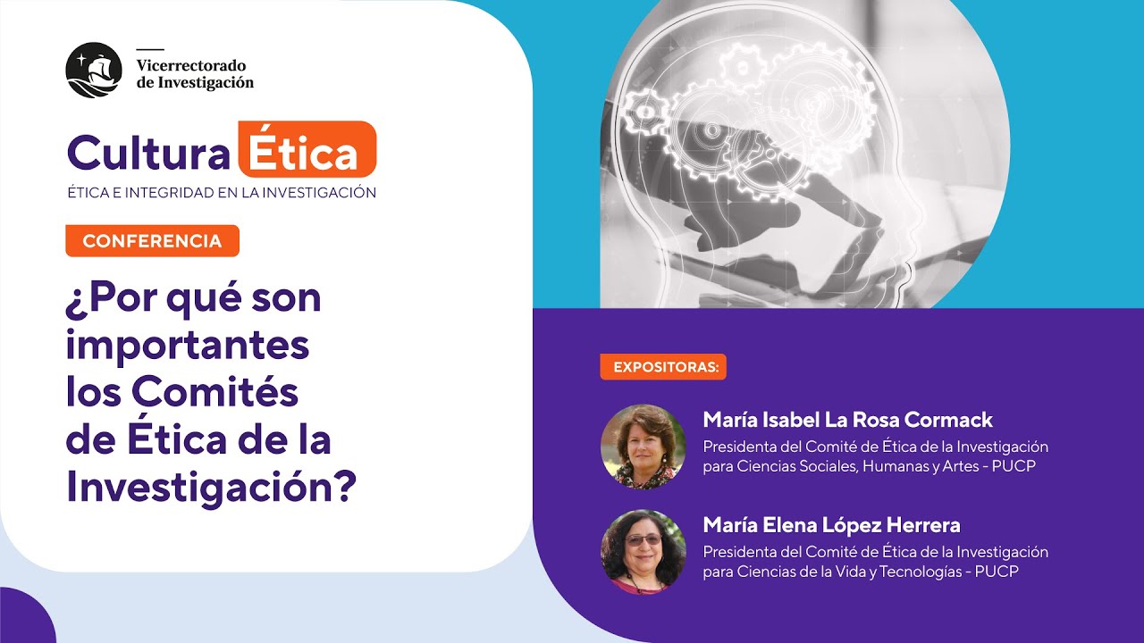 #CulturaÉtica | ¿Por qué son importantes los Comités de Ética de la Investigación?