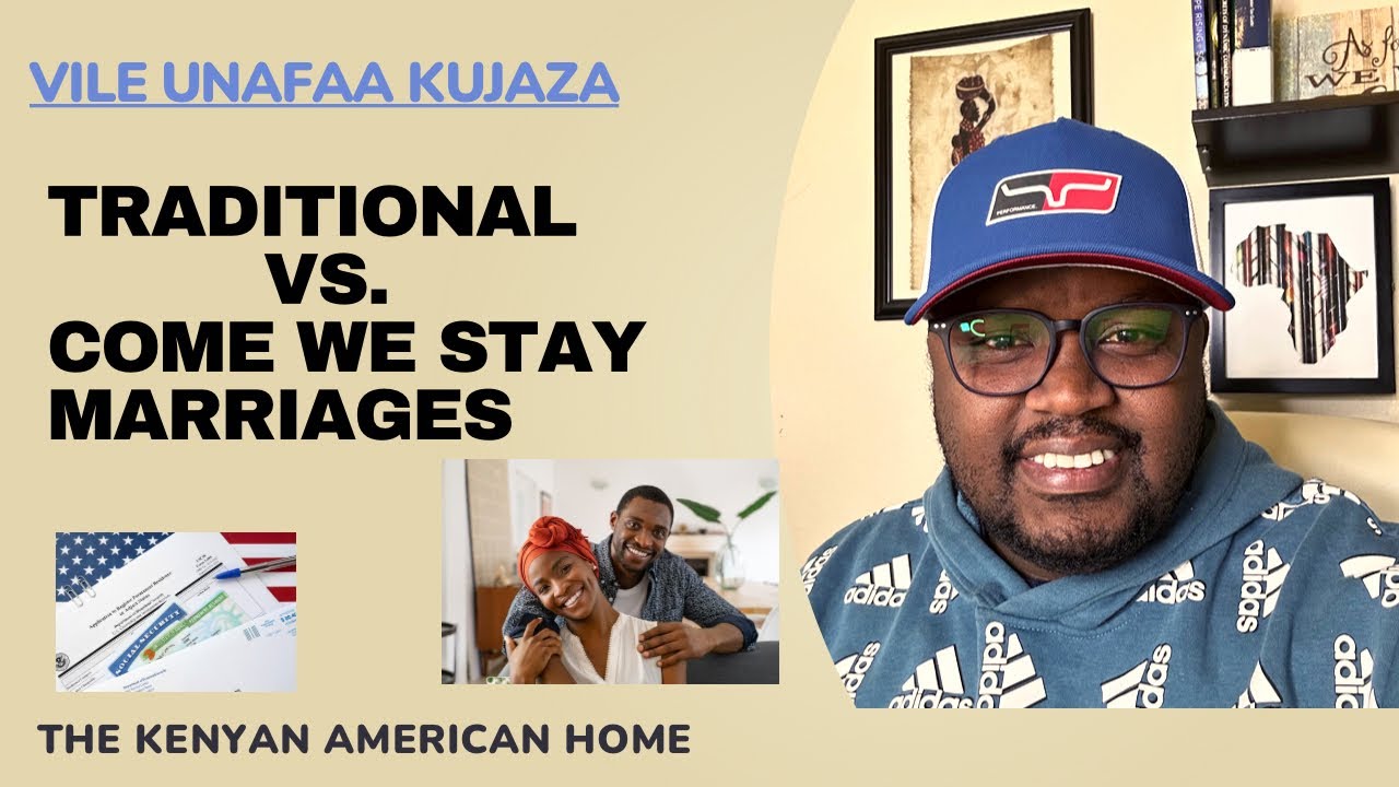 Vile Unafaa Kujaza Traditional VS. Come We Stay Marriages In The DV Lottery Entry