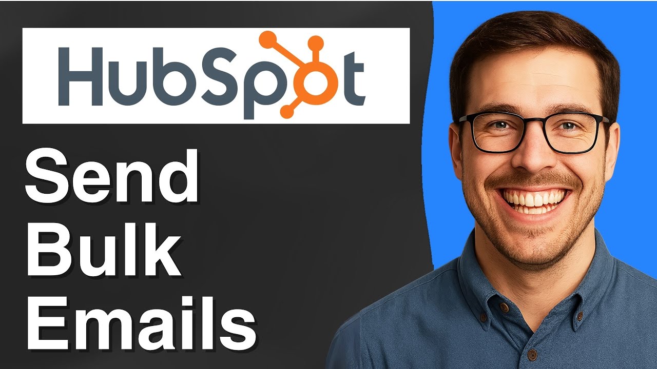 How to send bulk Emails on HubSpot [2025 Easy Guide]