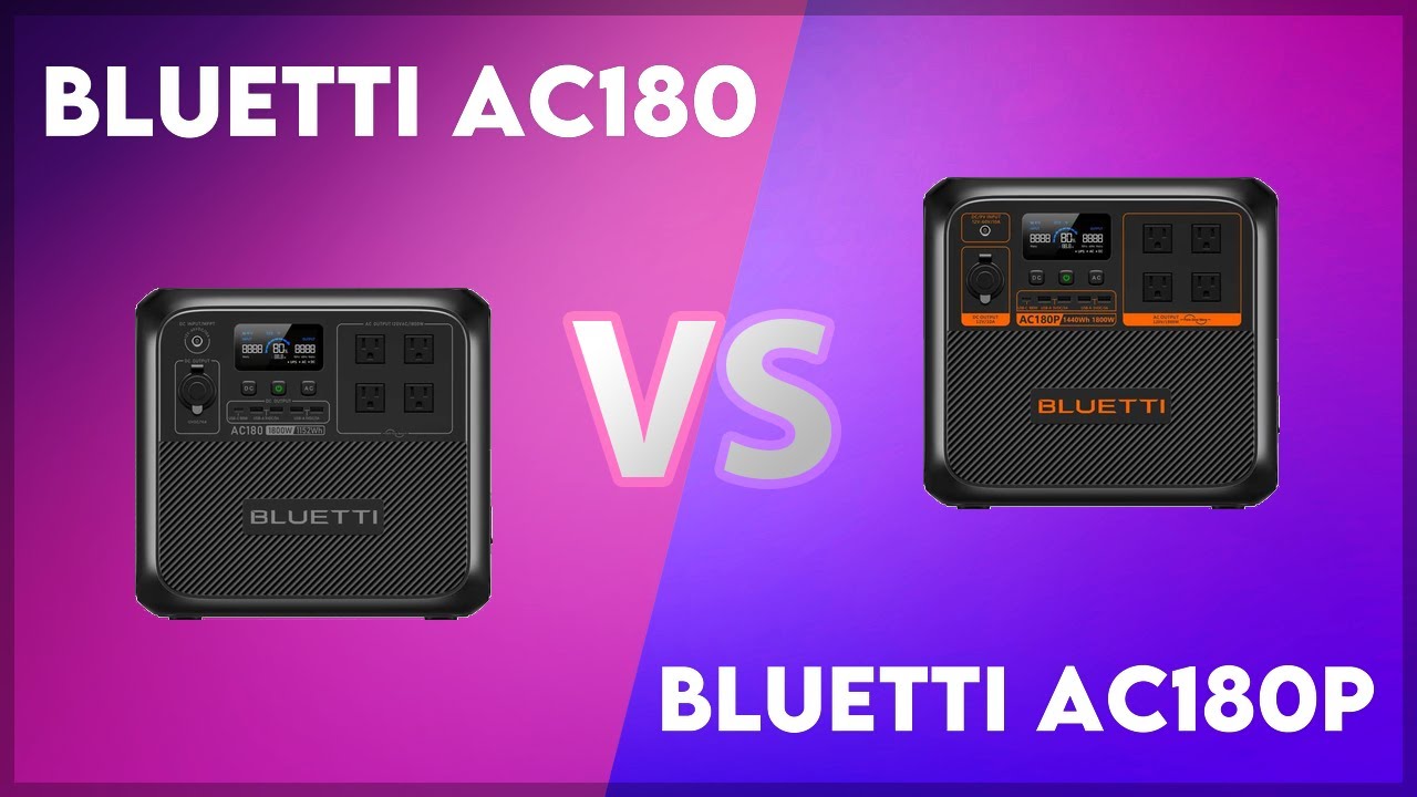 Bluetti AC180 vs Bluetti AC180P Technical Comparison