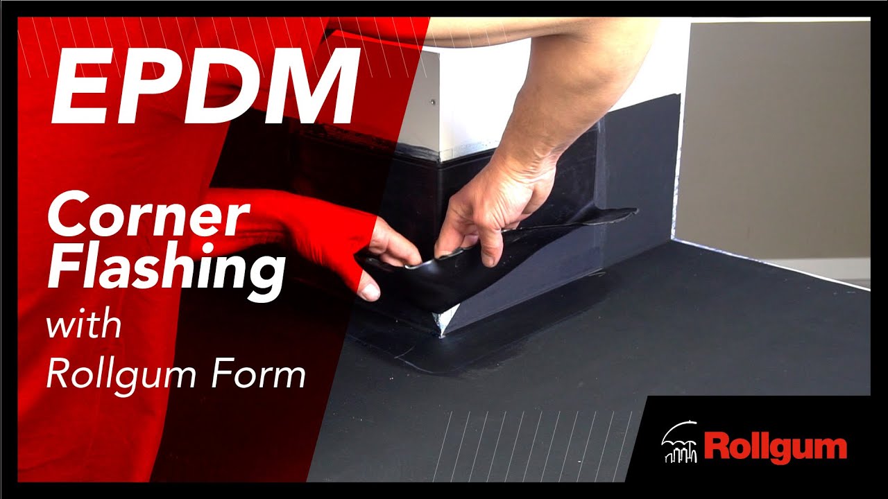 EPDM Installation - Corner Flashing with Rollgum Form
