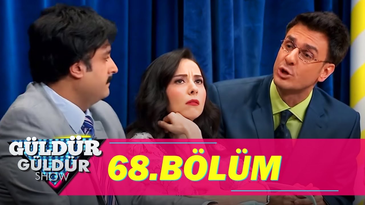 Güldür Güldür Show 68.Bölüm (Tek Parça Full HD)