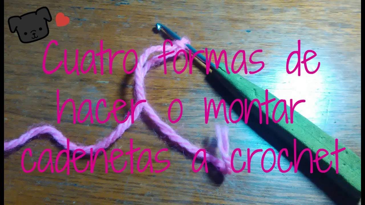 Cuatro formas de hacer o montar cadenetas a crochet