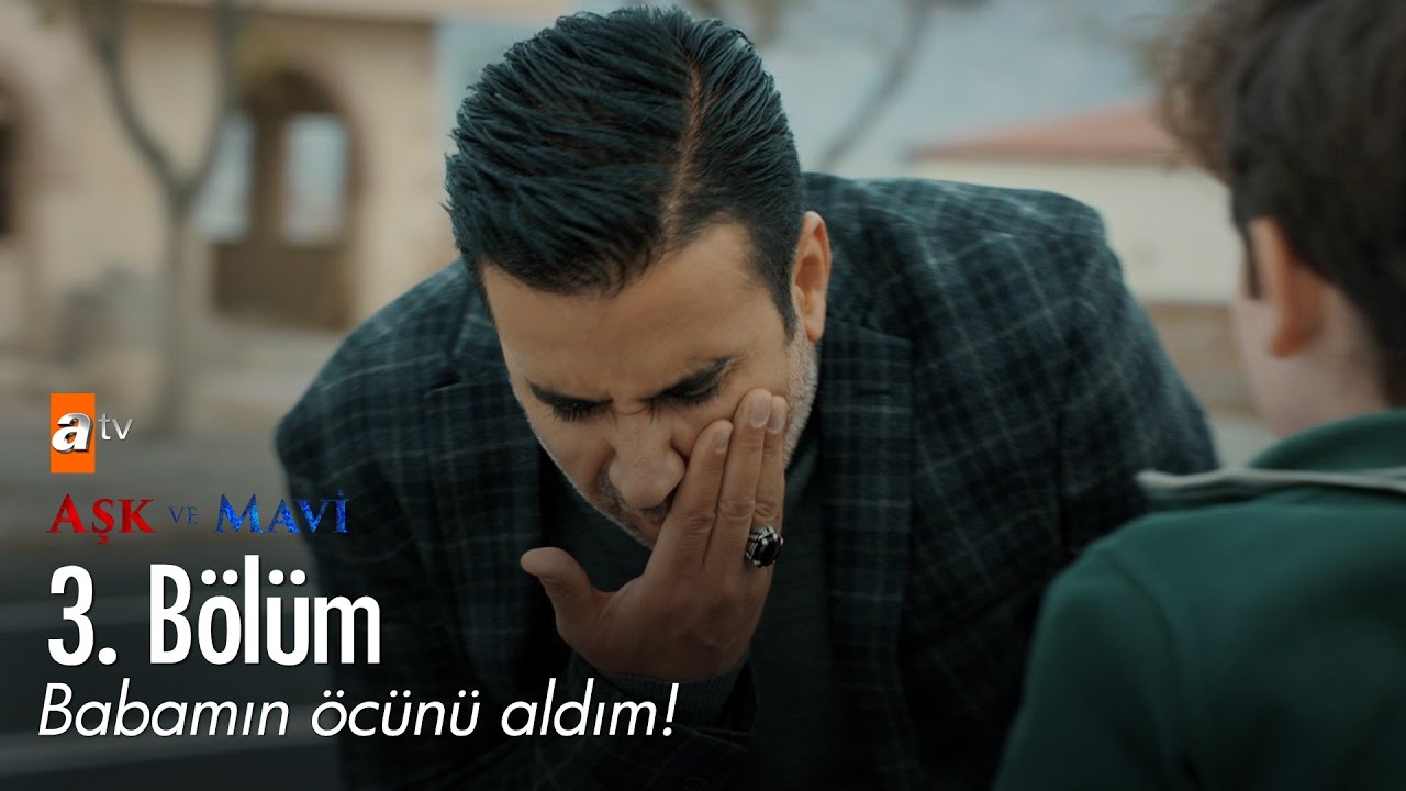 Ağzını burnunu kıracağım! - Aşk ve Mavi 3. Bölüm - atv