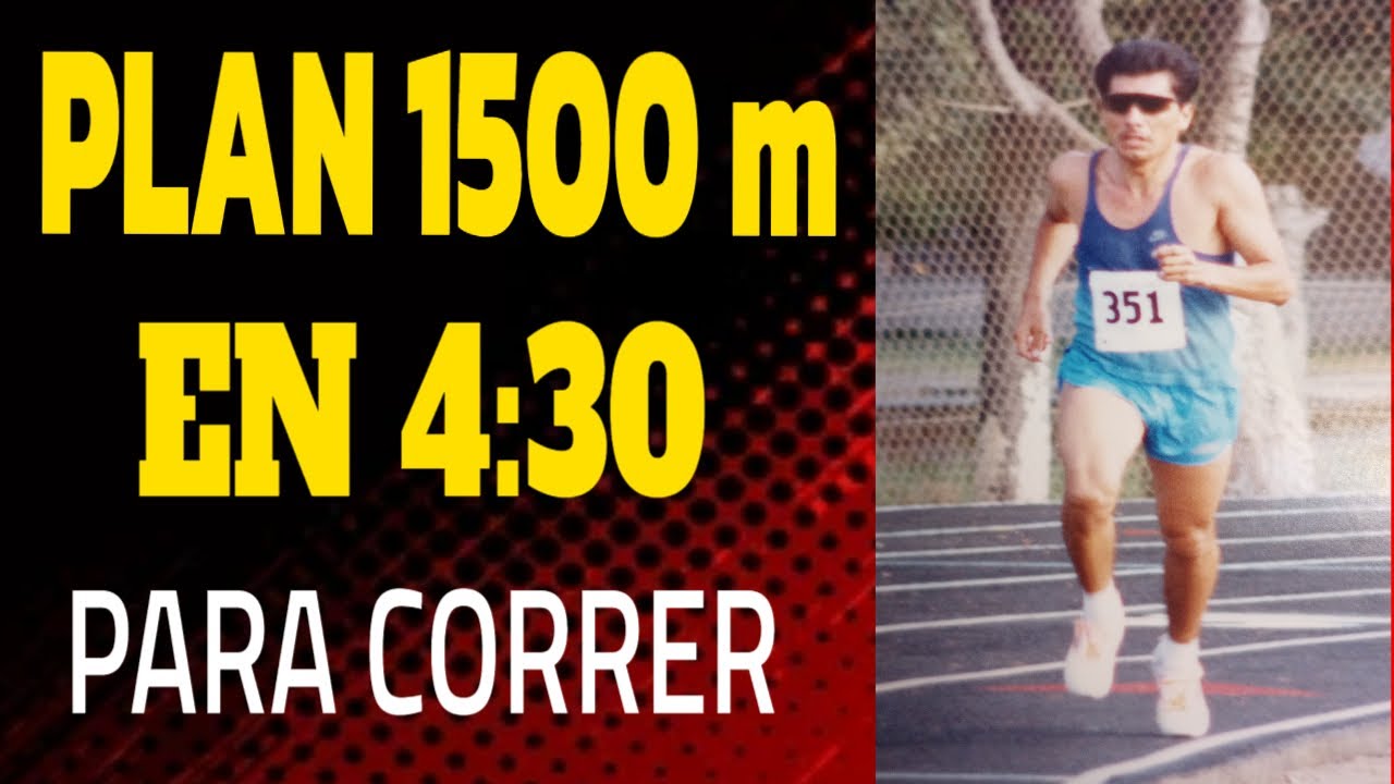 PLAN de ENTRENAMIENTO para CORRER 1500 m | en 4 minutos 30 segundos