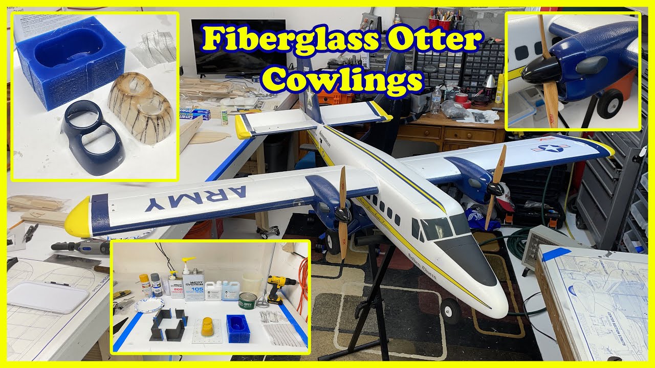 Airplane Engine Cowlings for my Otter (Fiberglass)