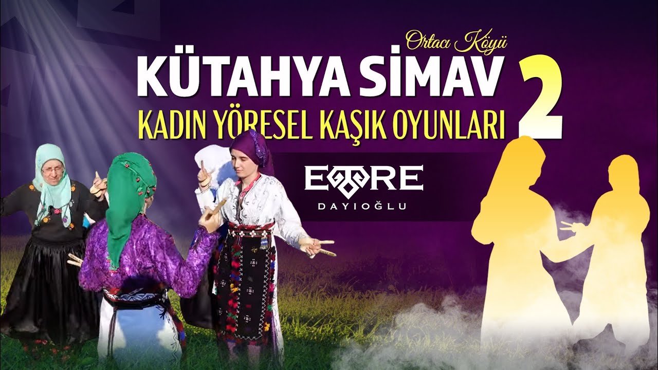 Kütahya Simav Kadın Yöresel Kaşık Oyunları 2 - Ortacı Köyü