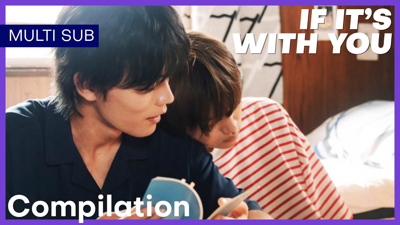 ENG SUB MULTI [Compilation] Tender Moments: The Boy I Fell in Love With | If It's With You