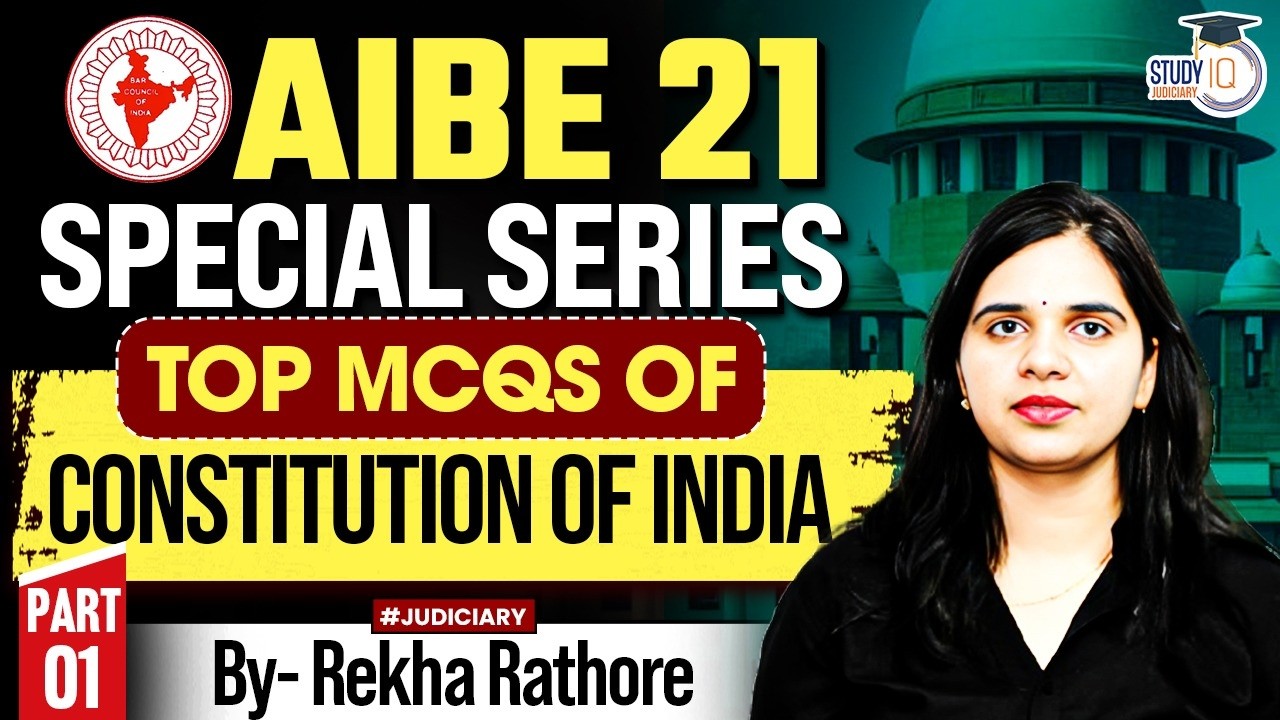 Most Important MCQs of Constitution of India For AIBE21 and other Law Exams | Mcqs of constitution