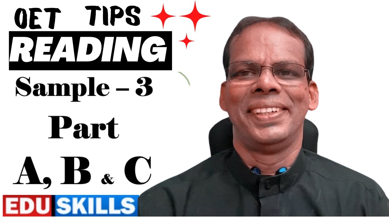 Edu Skills OET Reading tips & Tricks:  Sample - 3