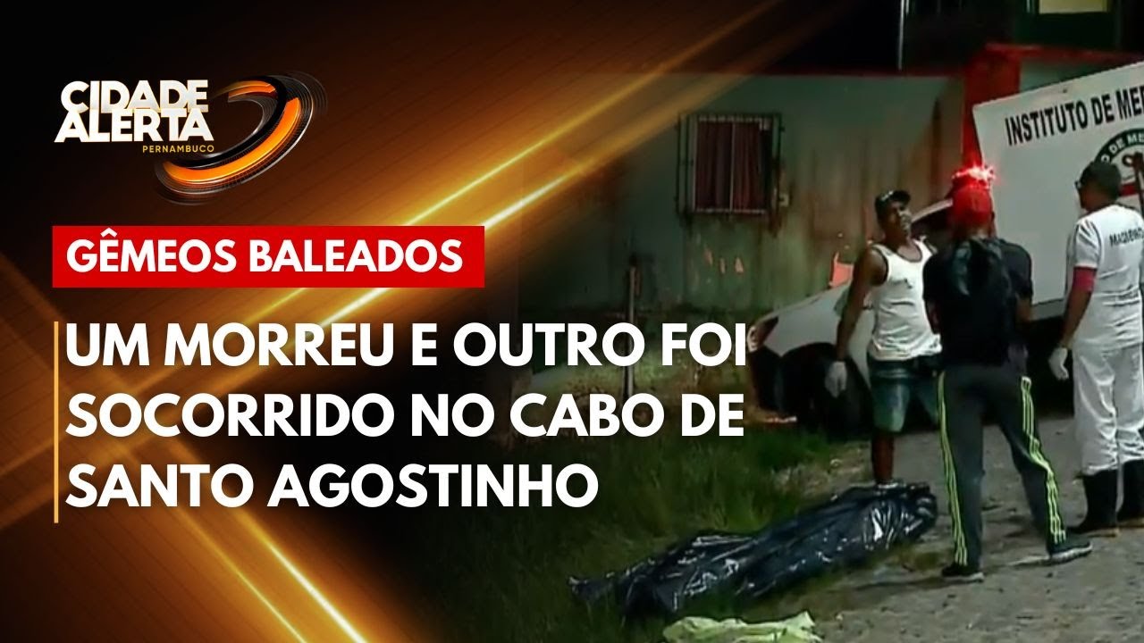 Gêmeos baleados: um morreu e outro foi socorrido no Cabo de Santo Agostinho