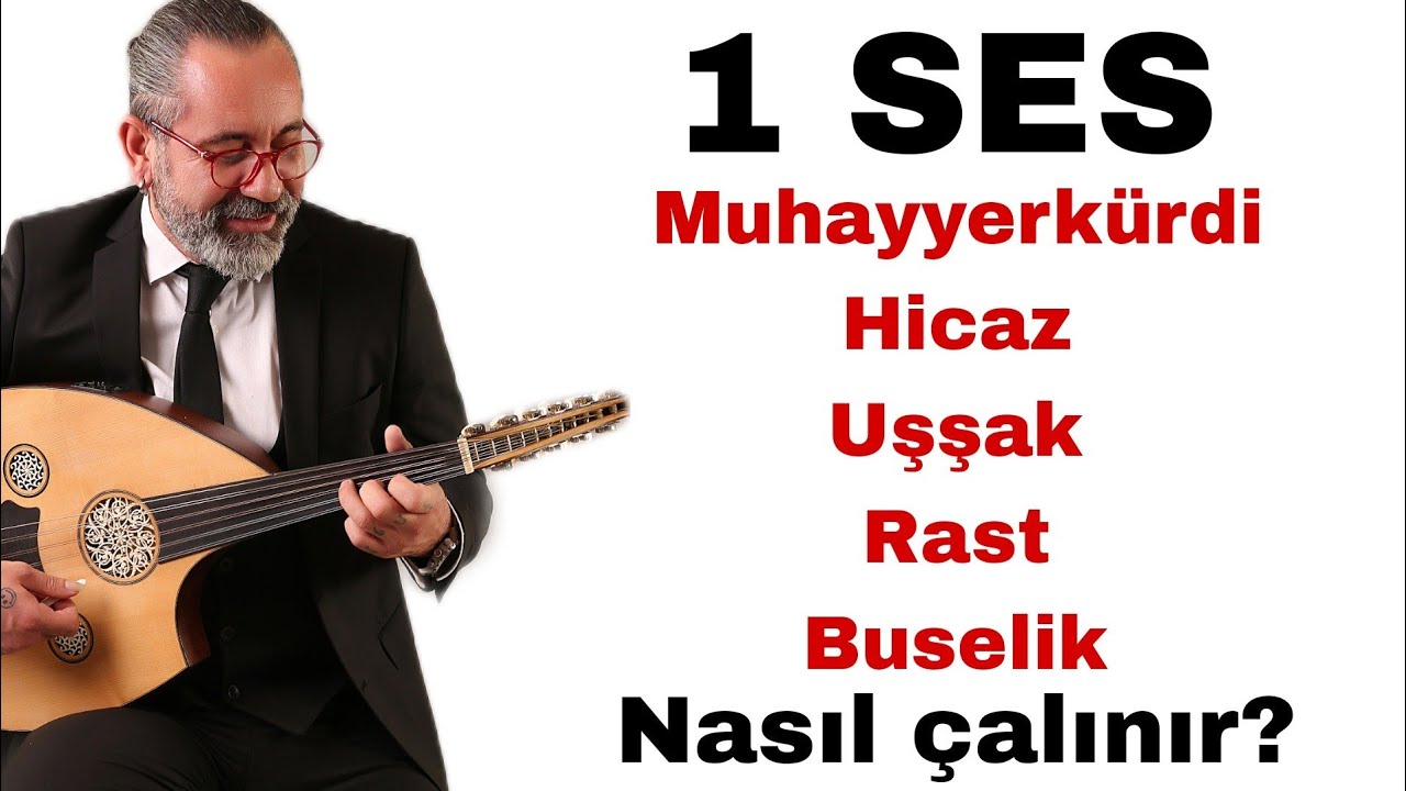 1 SES TRANSPOZE NASIL YAPILIR - M. KÜRDİ, HİCAZ, UŞŞAK, RAST VE ÇOK ÖNEMLİ TAVSİYELER - UD DERSİ 199