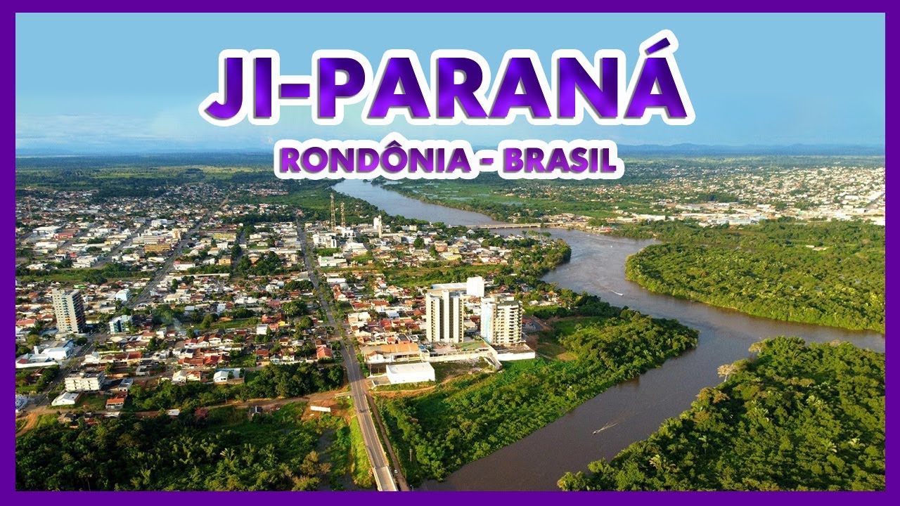JI-PARAN&Aacute; &mdash; O Cora&ccedil;&atilde;o de Rond&ocirc;nia: Hist&oacute;ria, Cultura e Belezas Naturais da Amaz&ocirc;nia