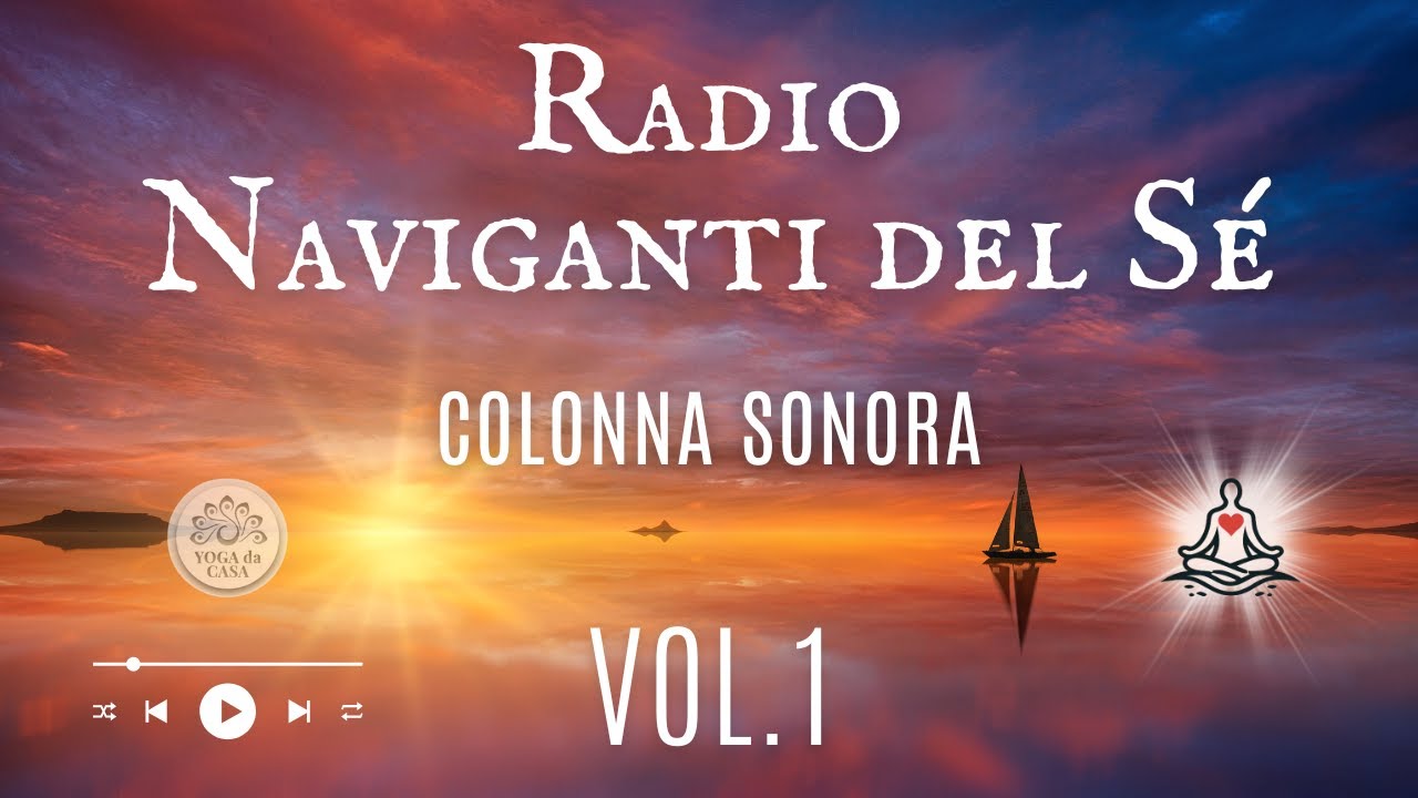 Naviganti del Sé - Colonna Sonora - Vol. 1 - Musica per Esploratori dell’Anima